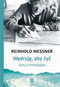Wędruję, a... - Reinhold Messner -  books from Poland