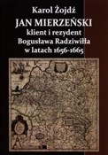 Jan Mierze... - Karol Żojdź -  books in polish 