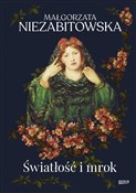 Światłość ... - Małgorzata Niezabitowska -  Polish Bookstore 