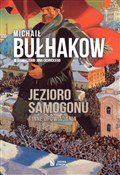 Jezioro sa... - Michaił Bułhakow -  foreign books in polish 