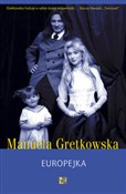 Europejka - Manuela Gretkowska -  Książka z wysyłką do UK