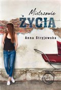 Polska książka : Mistrzowie... - Anna Stryjewska