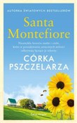Polska książka : Córka pszc... - Santa Montefiore