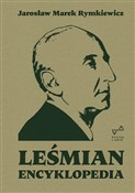 Leśmian En... - Jarosław Marek Rymkiewicz -  books in polish 