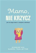 Polska książka : Mamo, nie ... - Jeaninne Mik, Sandra Teml-Jetter