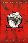 Omega - Marcin Szczygielski -  books in polish 
