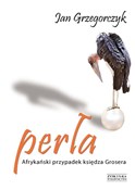 Perła Afry... - Jan Grzegorczyk -  books in polish 