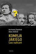 Książka : Komisja Ja... - Bartłomiej Opaliński