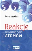 Polska książka : Reakcje. P... - Peter Atkins