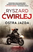 Polska książka : Ostra jazd... - Ryszard Ćwirlej