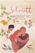 Małżeństwo... - Eric-Emmanuel Schmitt -  books from Poland