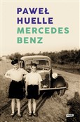 Mercedes B... - Paweł Huelle -  Polish Bookstore 