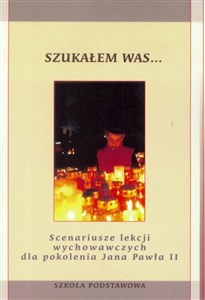 Picture of Szukałem Was... - Szkoła Podstawowa