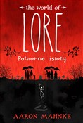 Lore Potwo... - Aaron Mahnke -  Polish Bookstore 