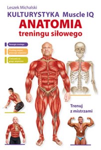 Picture of Kulturystyka Muscle IQ Anatomia treningu siłowego Trenuj z mistrzami