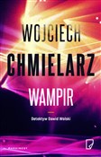 Wampir - Wojciech Chmielarz - Ksiegarnia w UK