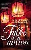 Książka : Tylko mili... - Maria Ulatowska, Jacek Skowroński