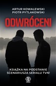 Odwróceni - Piotr Pytlakowski, Artur Kowalewski -  books from Poland