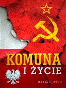 Komuna i ż... - Marian Zych -  foreign books in polish 