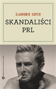 Skandaliśc... - Sławomir Koper -  foreign books in polish 