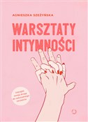 Warsztaty ... - Agnieszka Szeżyńska -  books from Poland