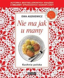 Picture of Nie ma jak u mamy Kuchnia polska
