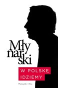 W Polskę i... - Wojciech Młynarski -  foreign books in polish 
