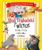 Słoń Trąba... - Maria Konopnicka, Julian Tuwim, Małgorzata Gintowt -  foreign books in polish 