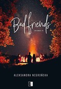 Bad Friend... - Aleksandra Negrońska -  Polish Bookstore 