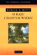 Biblia a m... - Tomasz Jelonek -  books in polish 