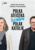 polish book : Polka atei... - Karolina Wigura, Tomasz Terlikowski