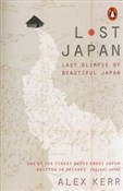 Polska książka : Lost Japan... - Alex Kerr