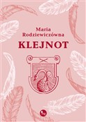 Polska książka : Klejnot - Maria Rodziewiczówna