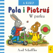 Pola i Pio... - Axel Scheffler -  books from Poland