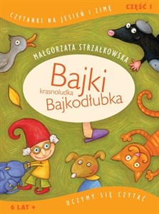 Picture of Bajki krasnoludka Bajkodłubka Uczymy się czytać Część 1