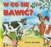 Polska książka : W co się b... - Rafał Wejner