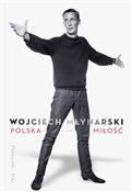 Polska mił... - Wojciech Młynarski -  books from Poland