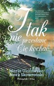 I tak nie ... - Jacek Skowroński, Maria Ulatowska -  Polish Bookstore 