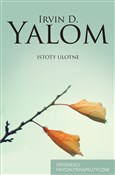 Książka : Istoty ulo... - Irvin Yalom