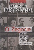 Polska książka : O Żegocie ... - Władysław Bartoszewski