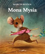Mona Mysia... - Marcin Kozioł -  books in polish 