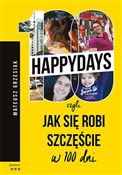 100 happyd... - Mateusz Grzesiak -  Polish Bookstore 