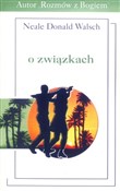 O związkac... - Neale Donald Walsch -  books from Poland