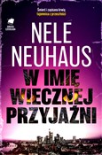 Książka : W imię wie... - Nele Neuhaus