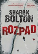 polish book : Rozpad - Sharon Bolton