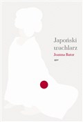 polish book : Japoński w... - Joanna Bator