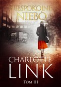 Niespokojn... - Charlotte Link -  foreign books in polish 