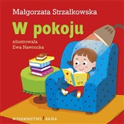 W pokoju - Małgorzata Strzałkowska -  Polish Bookstore 