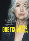 Trudno z m... - Manuela Gretkowska -  books in polish 
