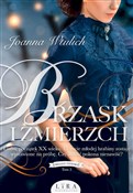 Brzask i z... - Joanna Wtulich -  Książka z wysyłką do UK